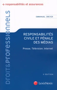 Responsabilités civile et pénale des médias
