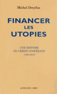 Financer les utopies