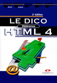 Le Dico Reference Html 4. 2eme Edition