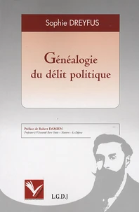 Généalogie du délit politique