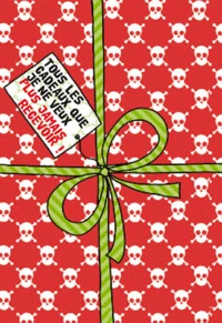 Tous les cadeaux que je ne veux plus jamais recevoir