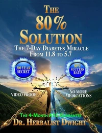 The 80% Solution: The 4-Month A1C Guarantee