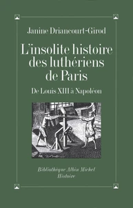 L'Insolite histoire des luthériens de Paris