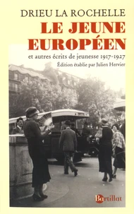 Le jeune européen et autres textes de jeunesse 1917-1927