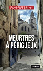 Meurtres a perigueux (coll. geste noir)