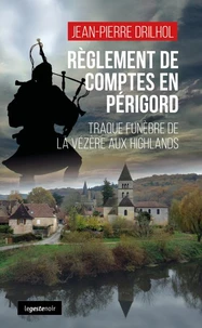 Règlement de compte en Périgord