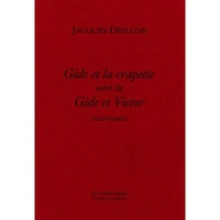 Gide et la crapette suivi de Gide et Victor