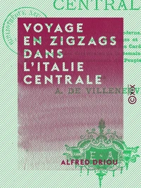 Voyage en zigzags dans l'Italie centrale