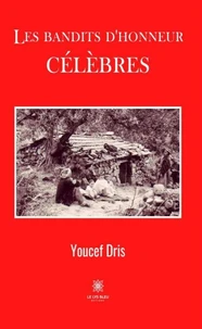 Les bandits d'honneur célèbres