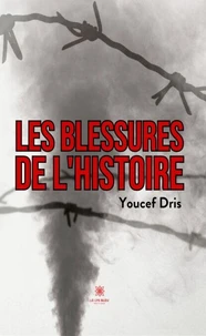 Les blessures de l'histoire