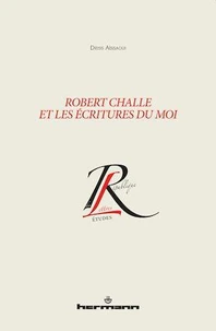 Robert Challe et les écritures du moi