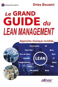Driss Bouami - Le grand guide du Lean Management - Approche classique revisitée.