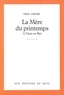Driss Chraïbi - La Mère du printemps - L'Oum-er-Bia, roman.