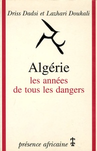 Algérie - Les années de tous les dangers.pdf