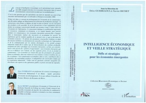 Driss Guerraoui et Xavier Richet - Intelligence économique et veille stratégique - Défis et stratégies pour les économies émergentes.
