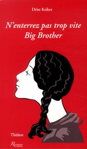 N'enterrez pas trop vite Big Brother
