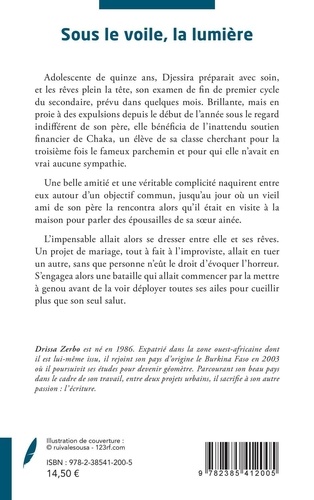 Sous le voile la lumière. Roman