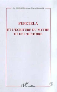 Pepetela et l'écriture du mythe et de l'histoire