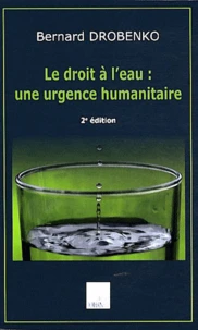 Le droit à l'eau : une urgence humanitaire