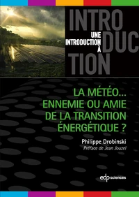 La météo... ennemie ou amie de la transition énergétique ?