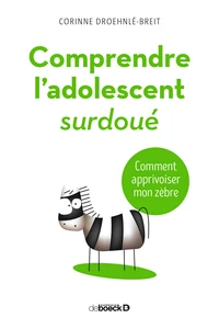 Comprendre l'adolescent surdoué