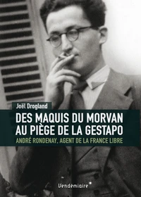 Des maquis du Morvan au piège de la Gestapo