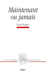 Maintenant ou jamais