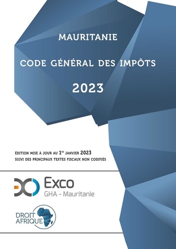Mauritanie - Code général des impôts  Edition 2023
