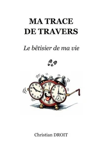 Ma trace de travers