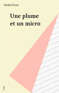 Une Plume et un micro