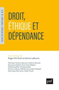 Ethique et droit de la dépendance