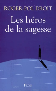 Les héros de la sagesse
