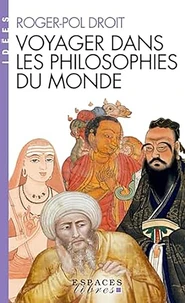 Voyager dans les philosophies du monde