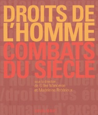 Gilles Manceron (dir.) - Droits de l'Homme - Combats du siècle.