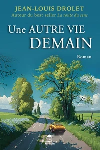 Une autre vie demain