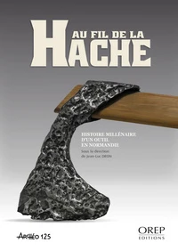 Au fil de la hache
