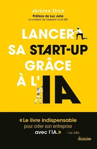 Lancer sa start-up grâce à l'IA