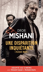 Dror Mishani - Une disparition inquiétante.