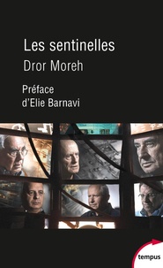 Dror Moreh - Les sentinelles.