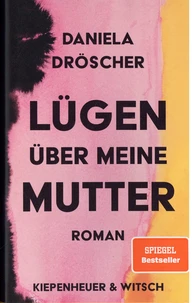 Lügen über meine Mutter