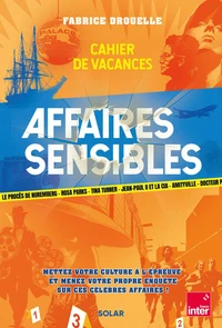 Cahier de vacances Affaires sensibles