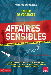 Cahier de vacances Affaires sensibles