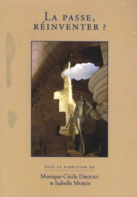 La passe, réinventer ?