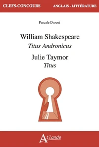 William Shakespeare, Titus Andronicus, Julie Taymor, Titus