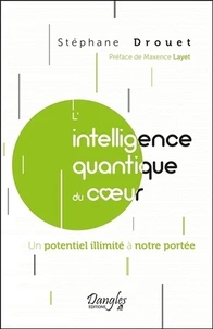 L'intelligence quantique du coeur
