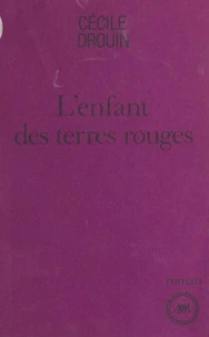 L'enfant des terres rouges