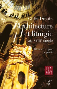 Architecture et liturgie au XVIIIe siècle