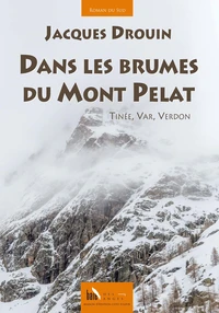 Dans les brumes du mont Pelat