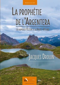 La prophétie de l'Argentera