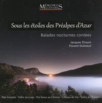 Sous les étoiles des Préalpes d'Azur